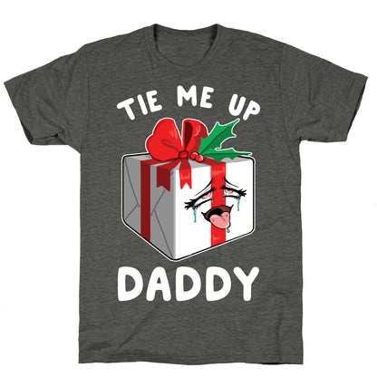 Tie Me Up Daddy Unisex Triblend Tee