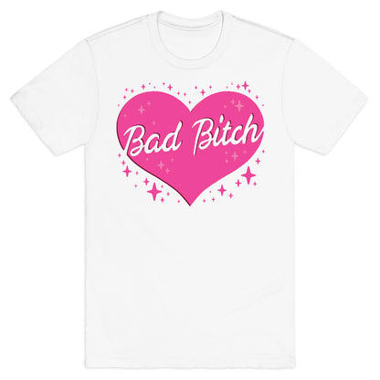 Bad Bitch Barbie Parody T-Shirt