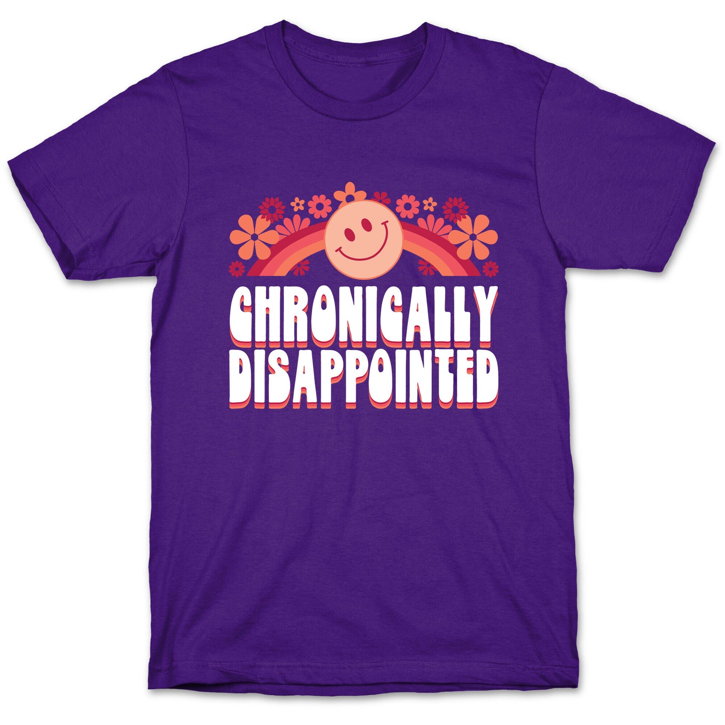 Chronically Disappointed T-Shirt