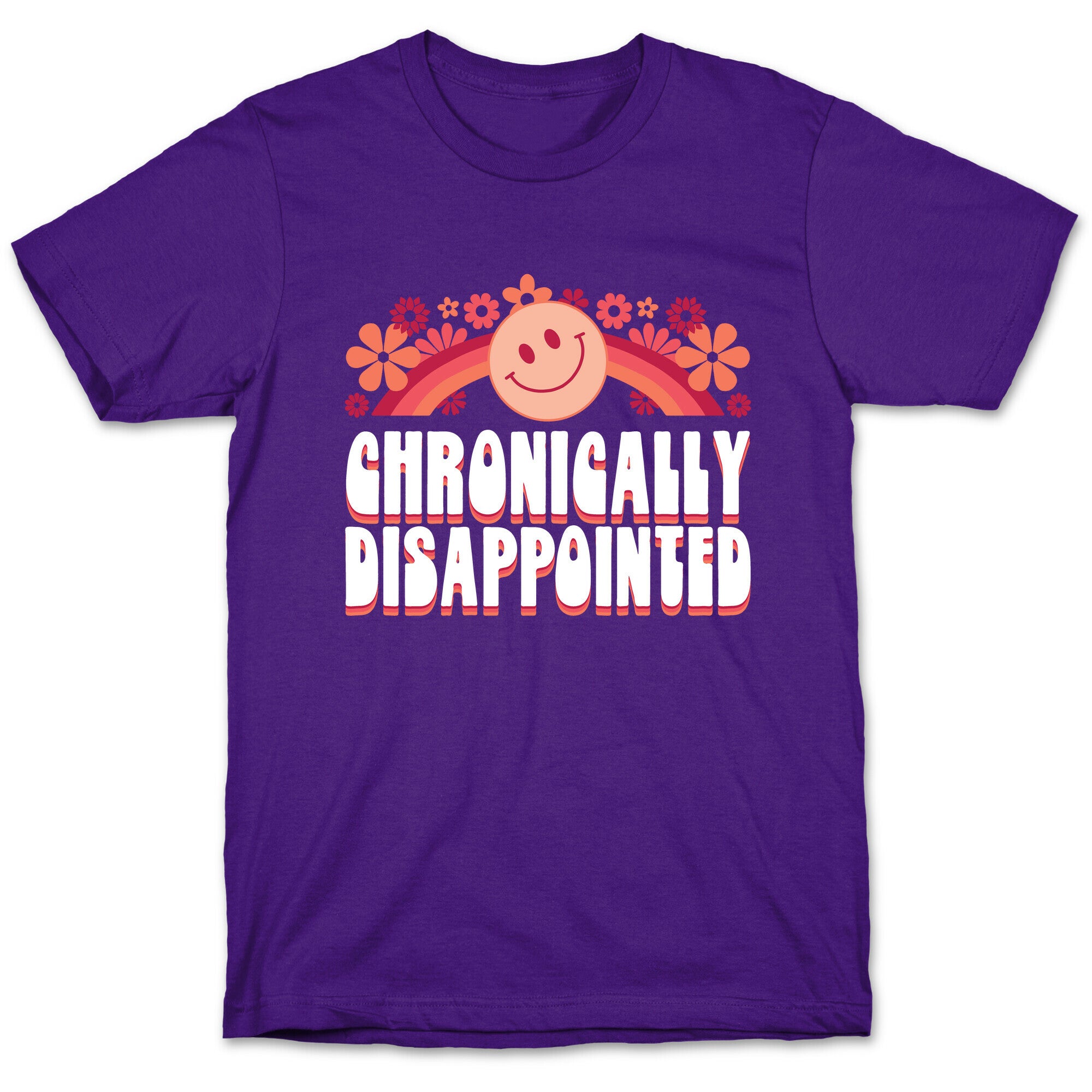 Chronically Disappointed T-Shirt