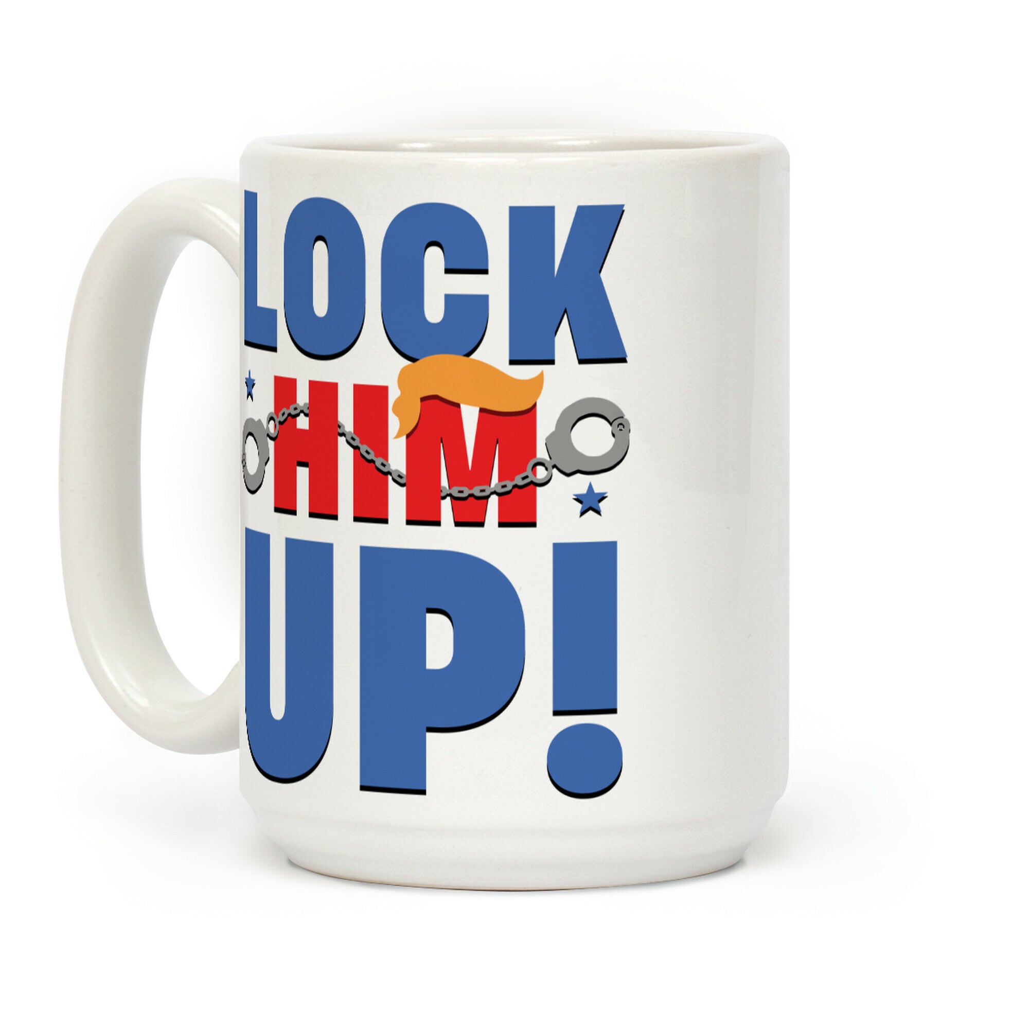 Lock Him Up! Coffee Mug