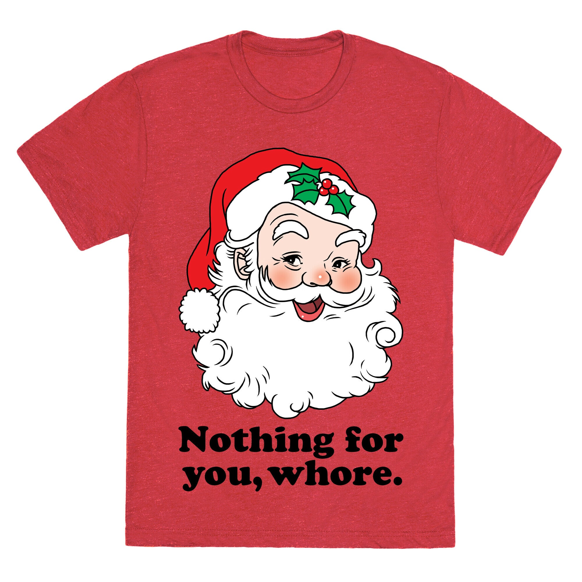 Nothing For You, Whore Unisex Triblend Tee
