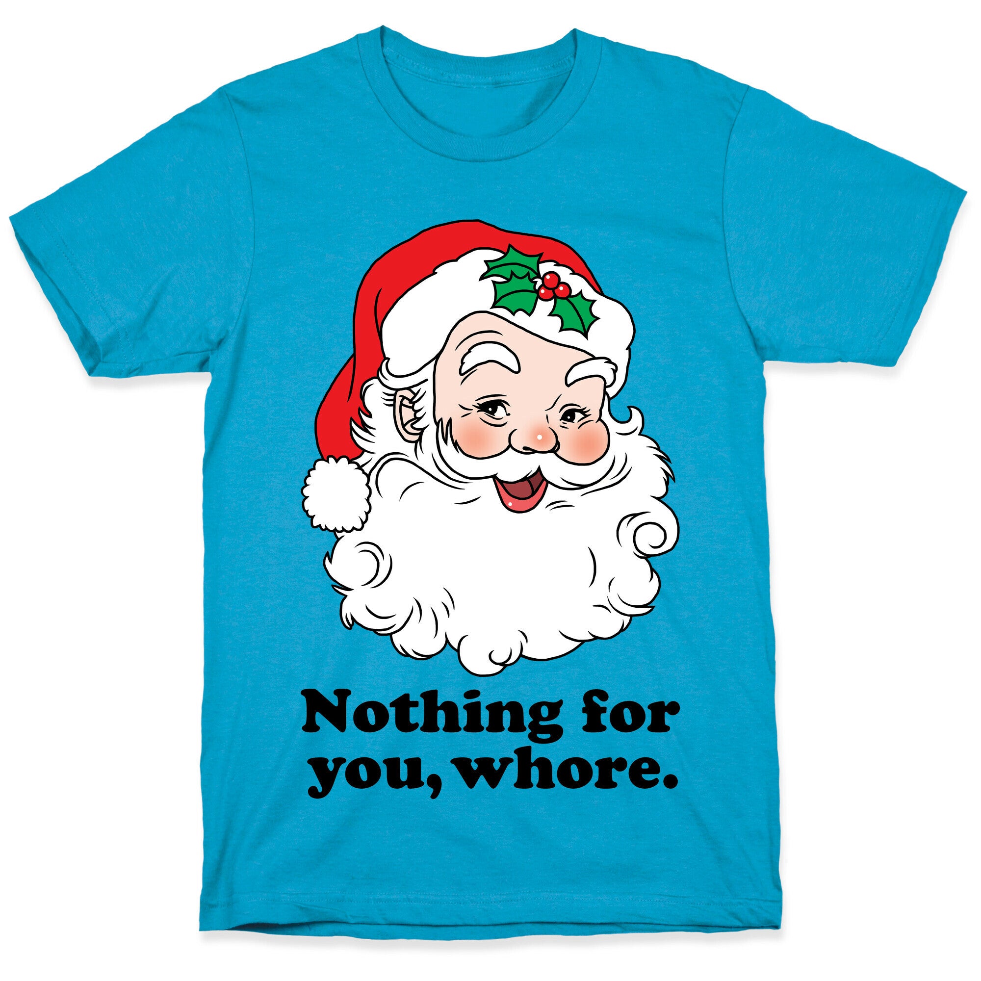 Nothing For You, Whore Unisex Triblend Tee