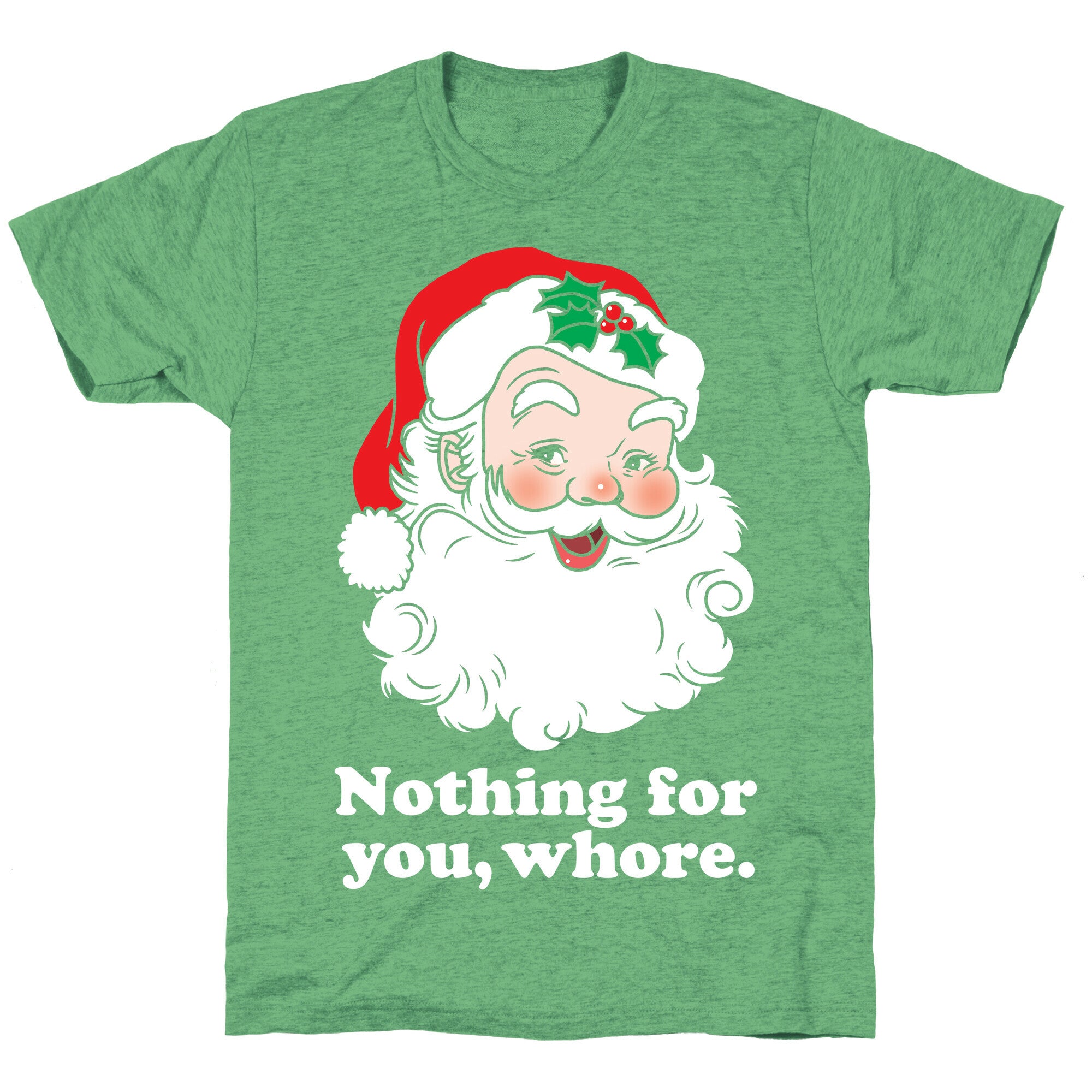Nothing For You, Whore Unisex Triblend Tee
