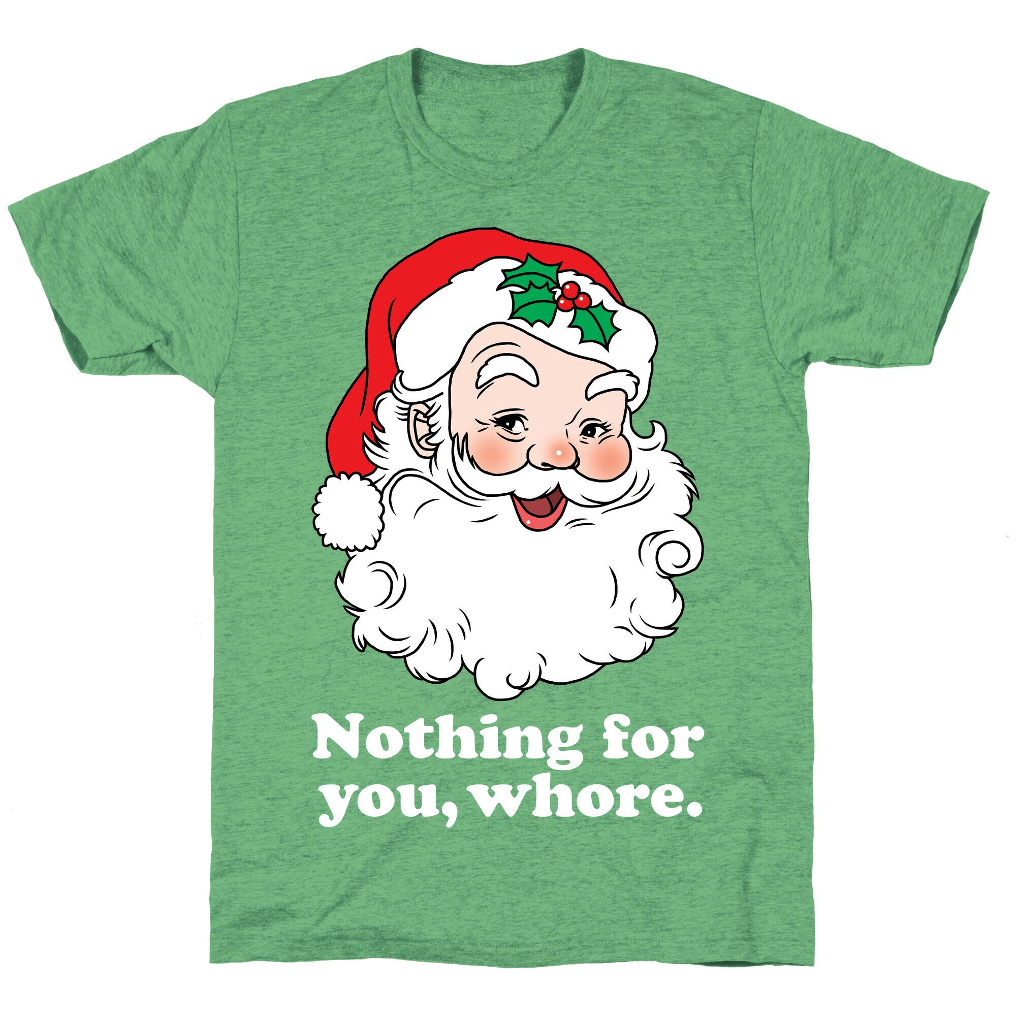 Nothing For You, Whore Unisex Triblend Tee