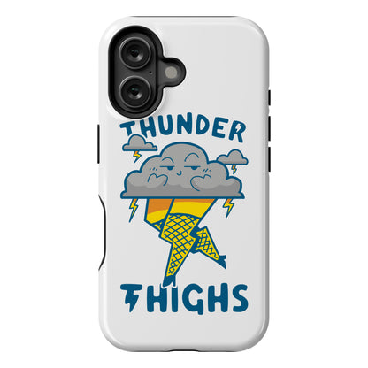 Thunder Thighs Phone Case