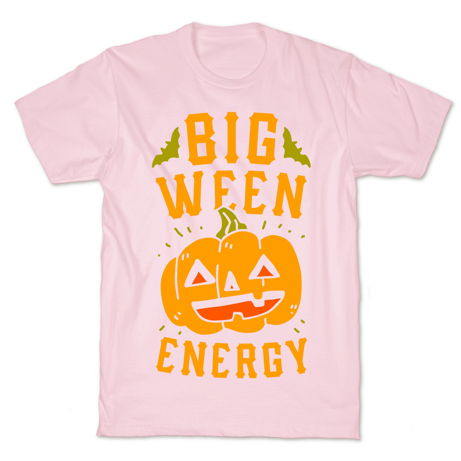 Big Ween Energy T-Shirt