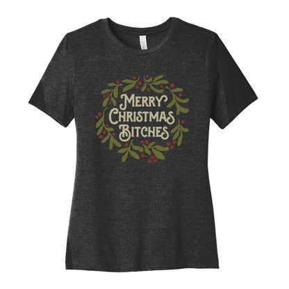 Merry Christmas Bitches  Women's Cotton Tee