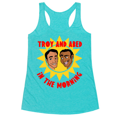 Troy and Abed in the Morning Racerback Tank