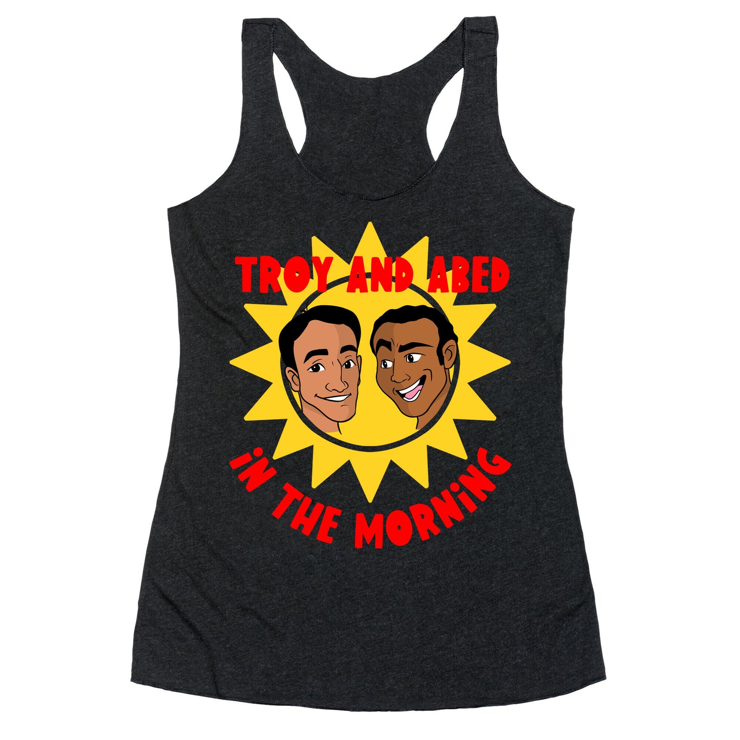 Troy and Abed in the Morning Racerback Tank