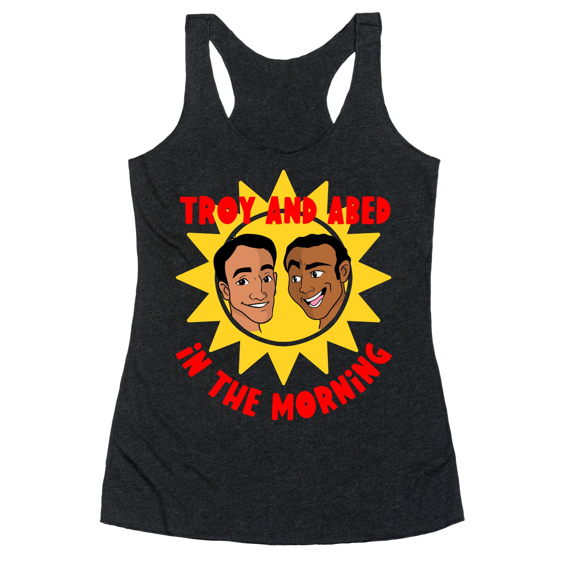 Troy and Abed in the Morning Racerback Tank