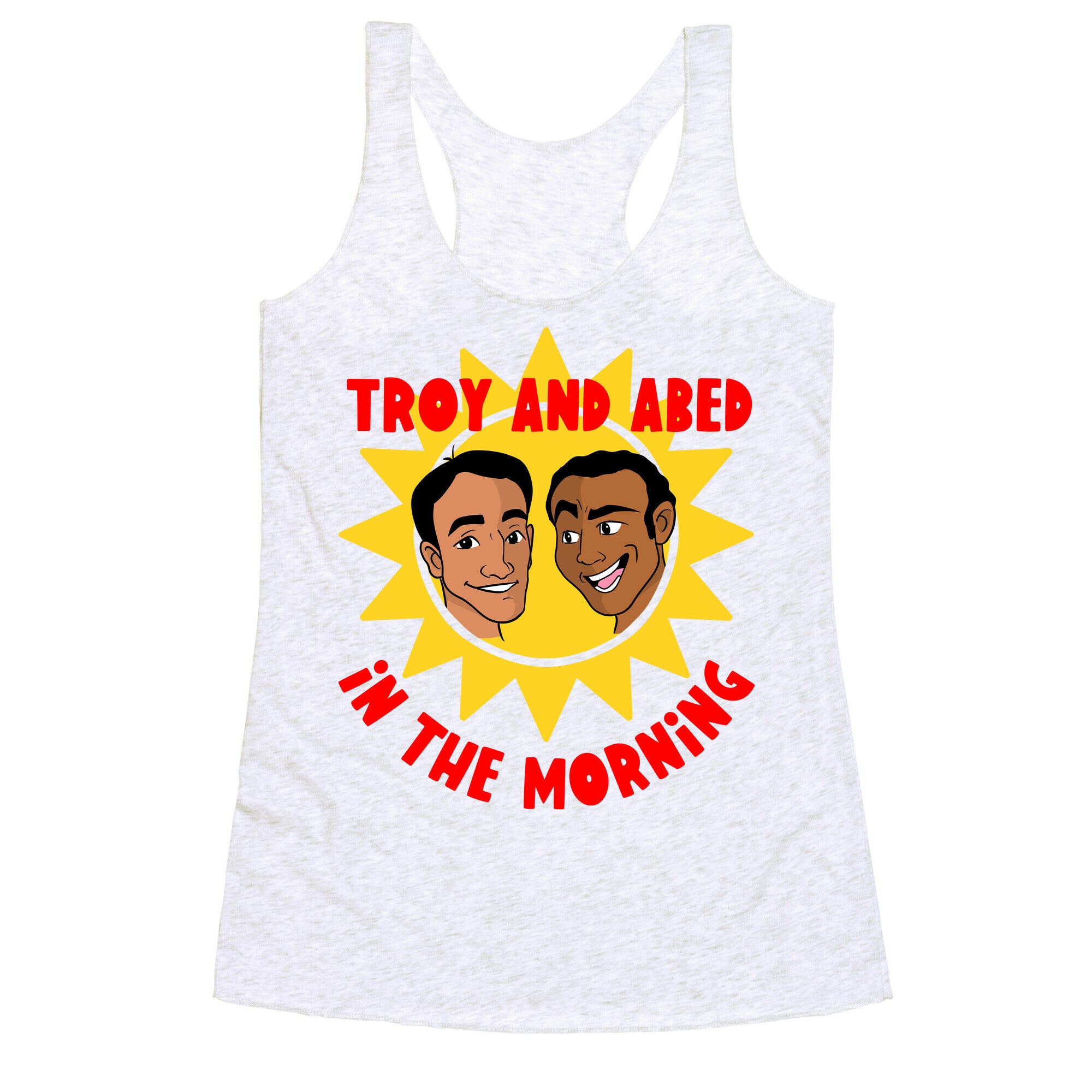 Troy and Abed in the Morning Racerback Tank