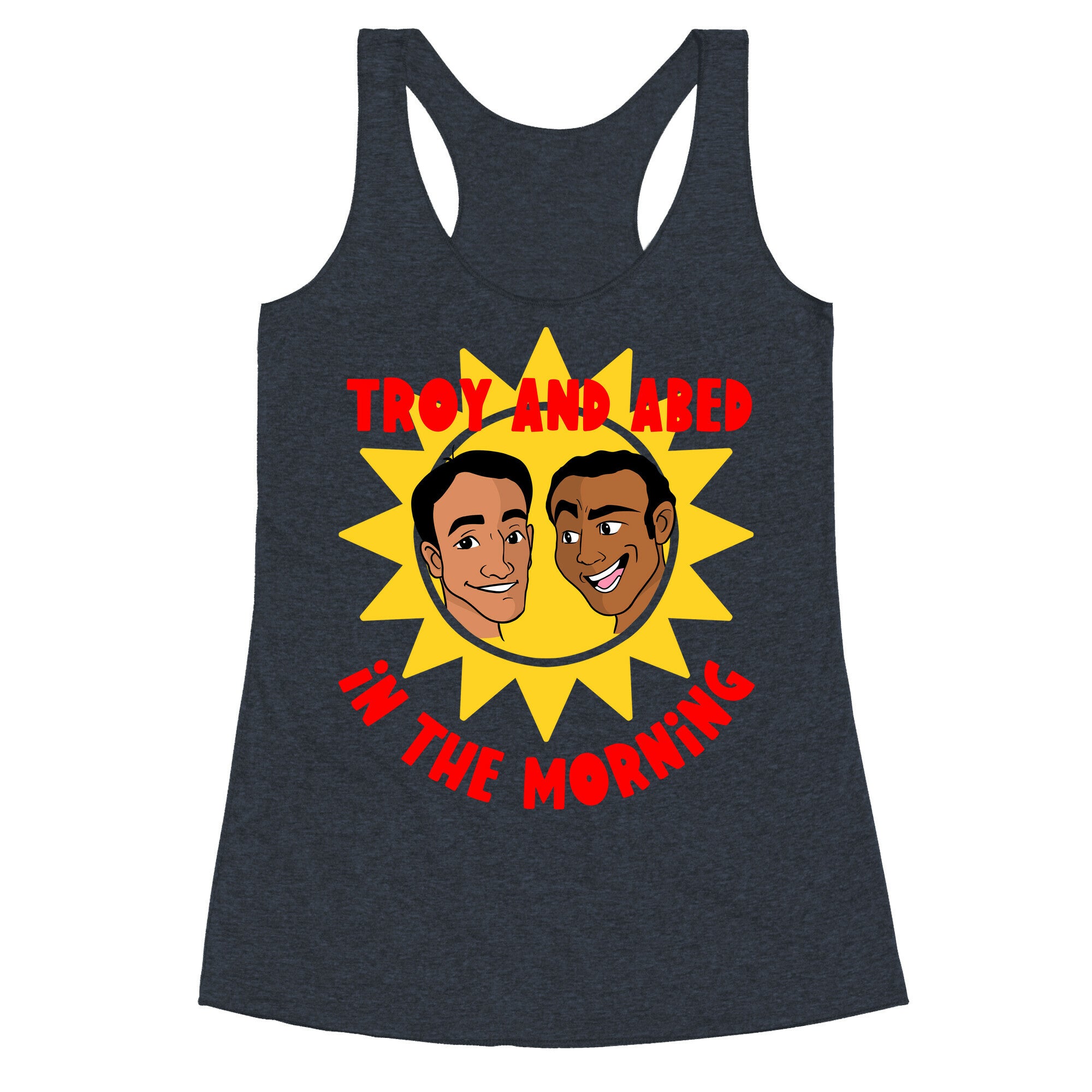 Troy and Abed in the Morning Racerback Tank