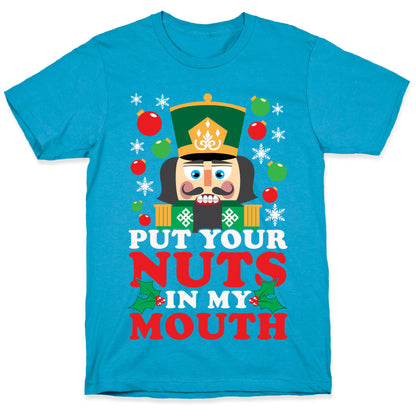 Put Your Nuts In My Mouth Unisex Triblend Tee