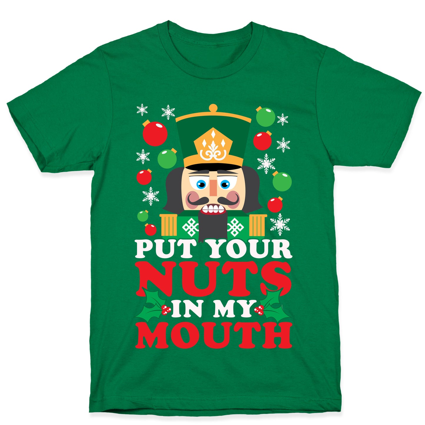 Put Your Nuts In My Mouth T-Shirt