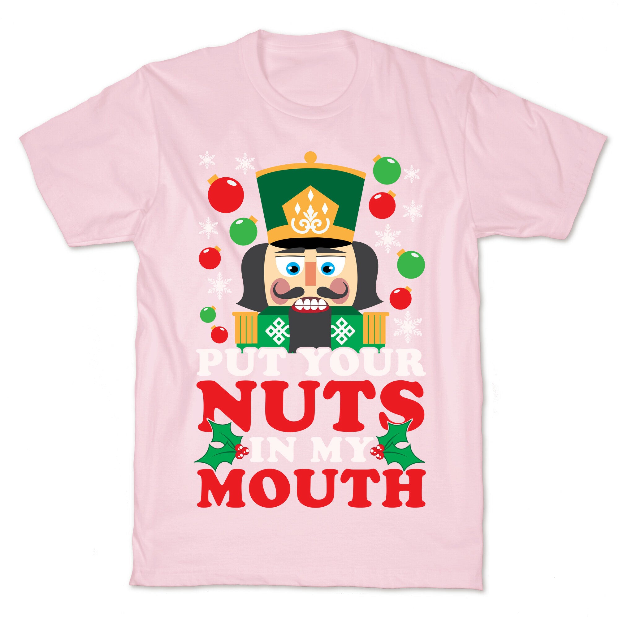 Put Your Nuts In My Mouth T-Shirt