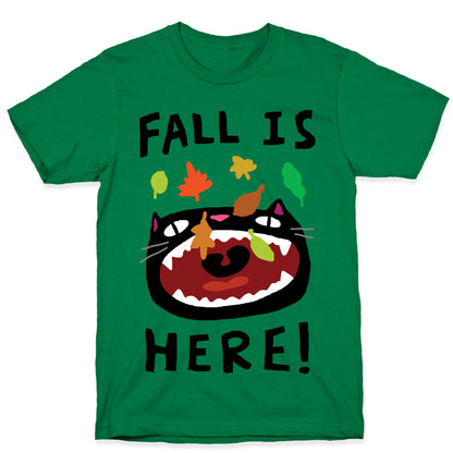 Fall Is Here Cat T-Shirt