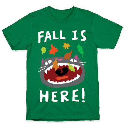 Fall Is Here Cat T-Shirt