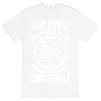 Keep Christ Out of Christmas Baphomet  T-Shirt