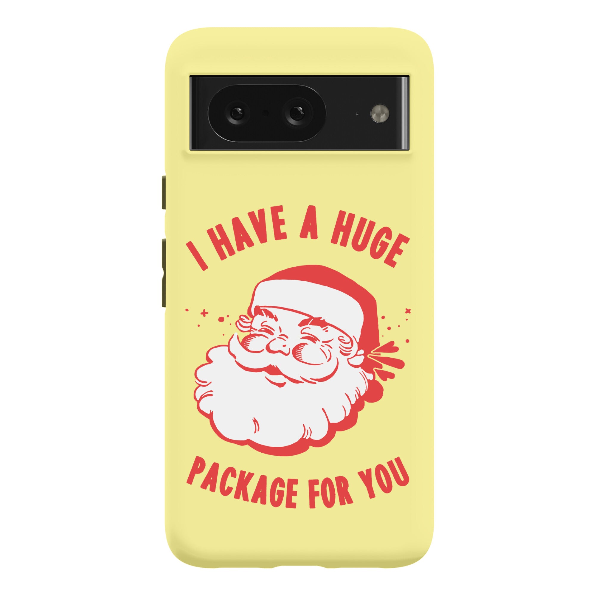 I Have A Huge Package For You Santa Phone Case