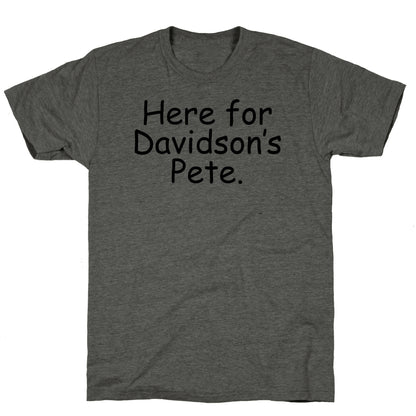 Here For Davidson's Pete. Unisex Triblend Tee