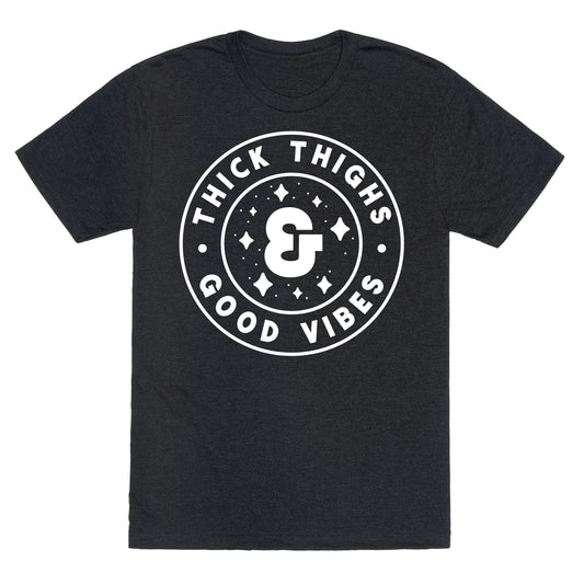 Thick Thighs & Good Vibes Unisex Triblend Tee