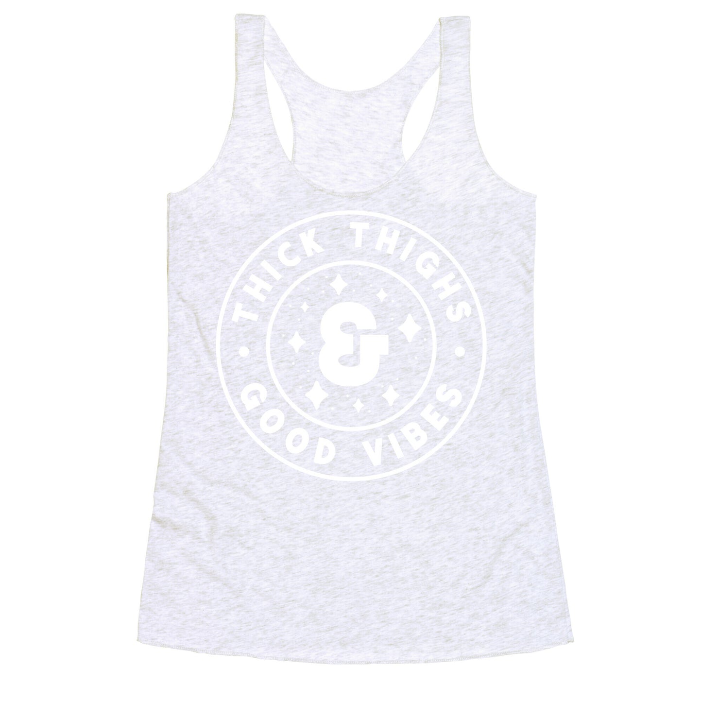 Thick Thighs & Good Vibes Racerback Tank
