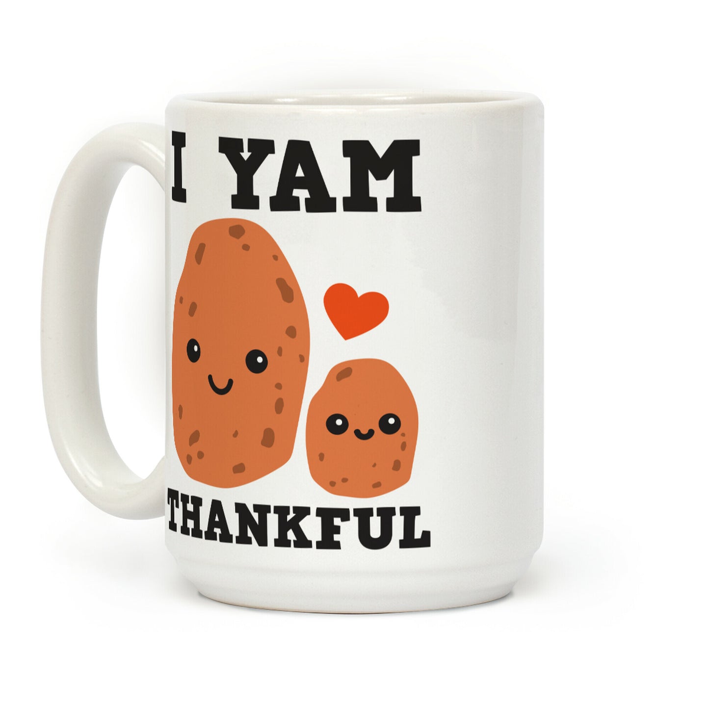 I Yam Thankful Coffee Mug
