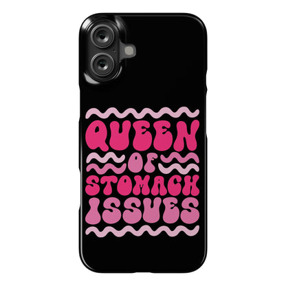 Queen of Stomach Issues Phone Case