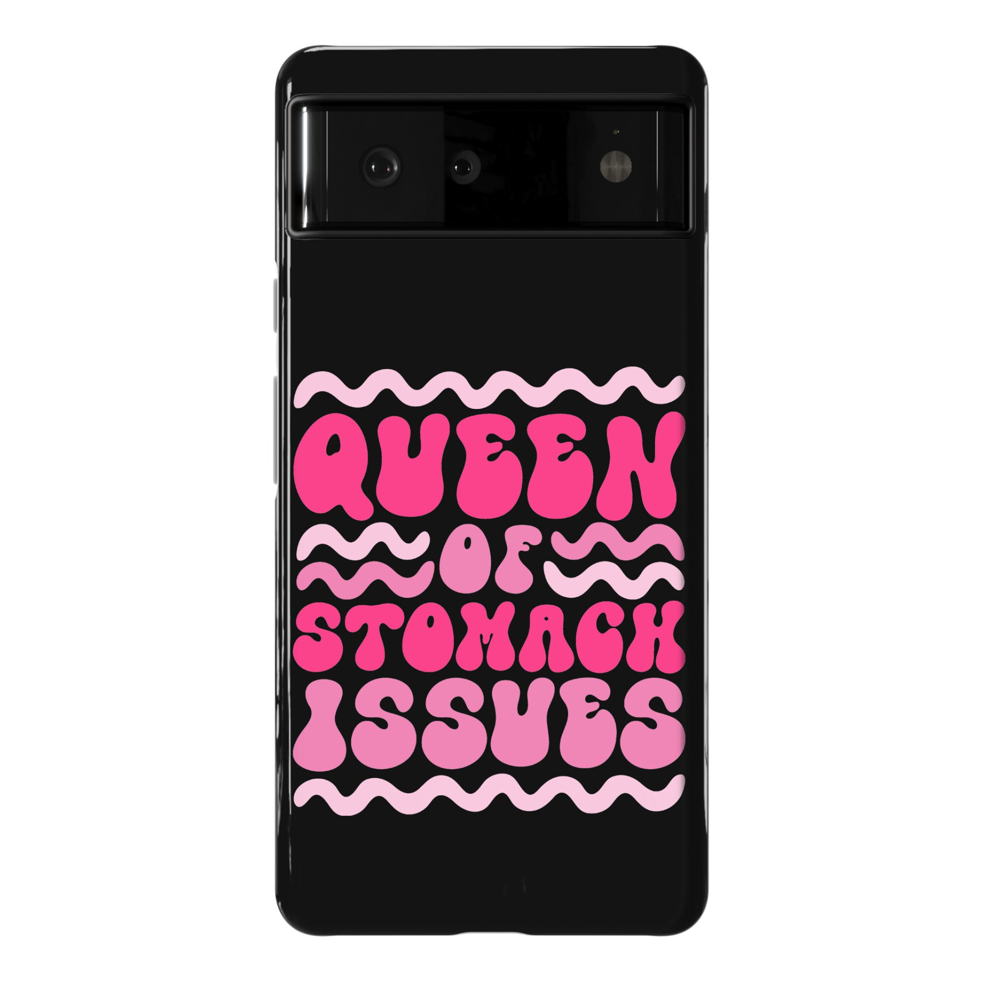 Queen of Stomach Issues Phone Case