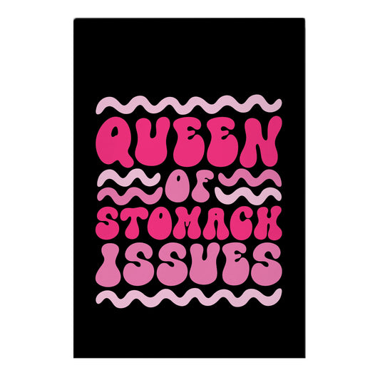 Queen of Stomach Issues Garden Flag