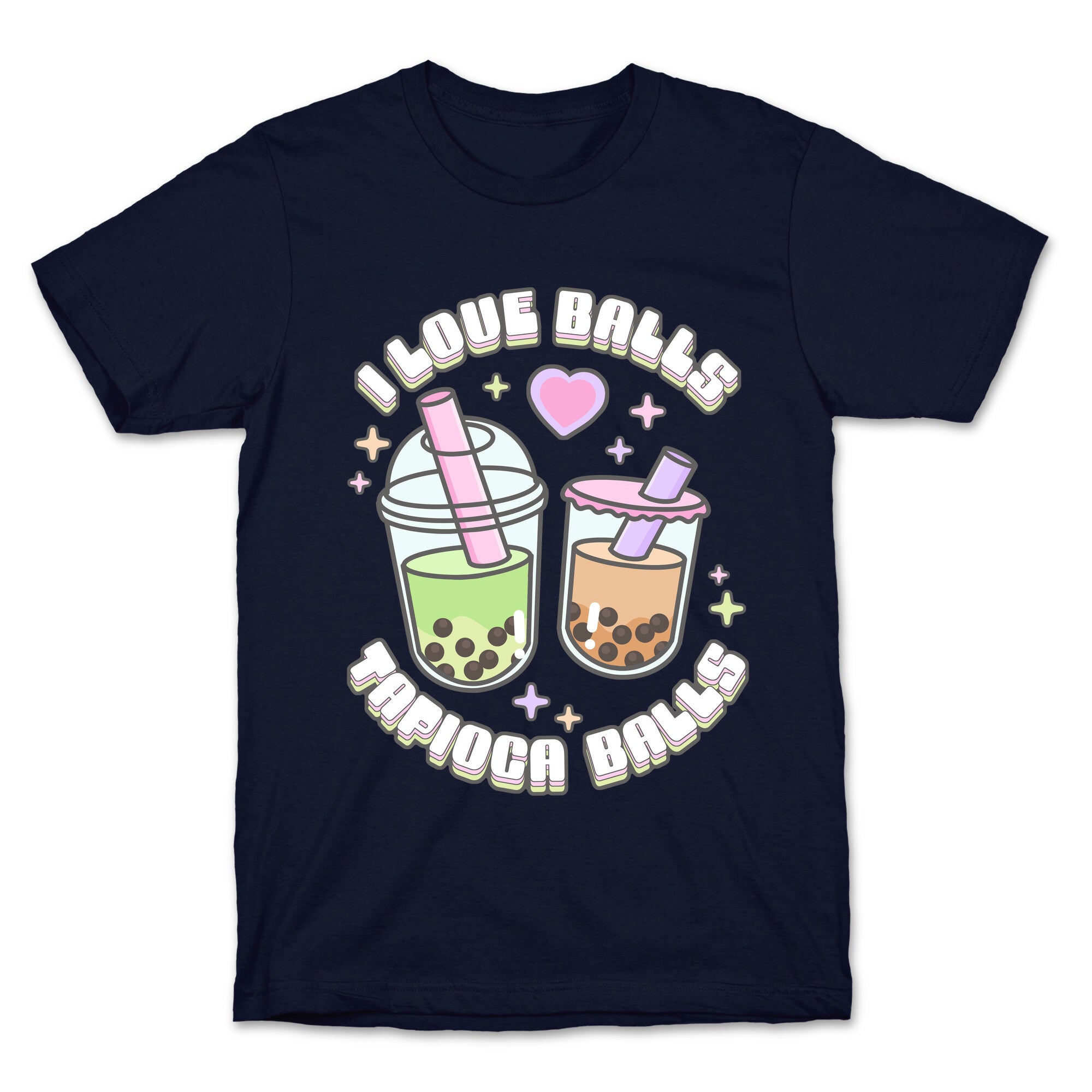 I Love Balls, Tapioca Balls T-Shirt