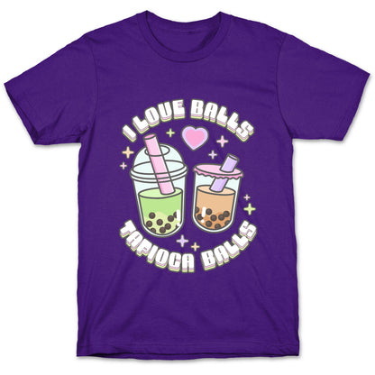 I Love Balls, Tapioca Balls T-Shirt
