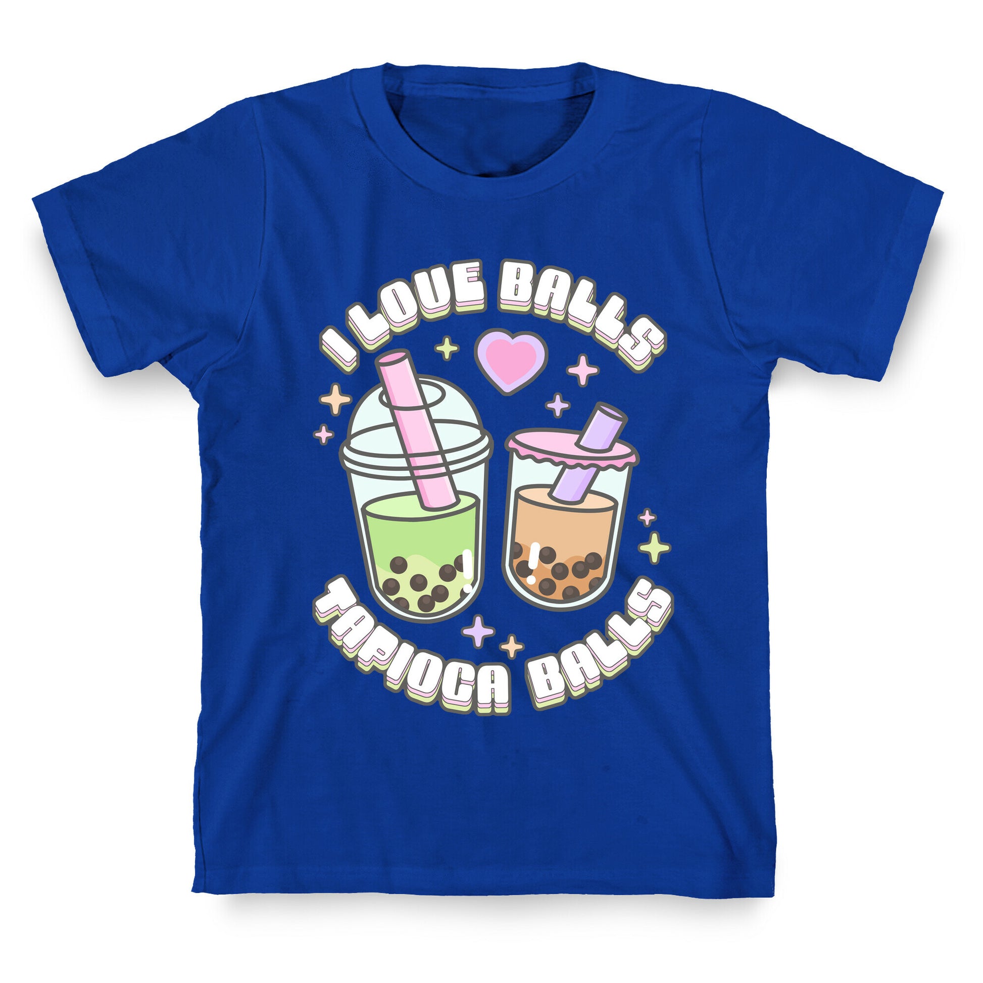 I Love Balls, Tapioca Balls T-Shirt