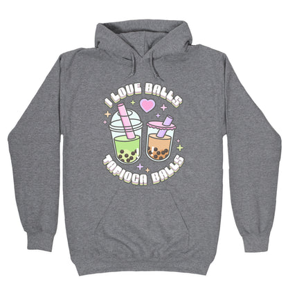 I Love Balls, Tapioca Balls Hoodie