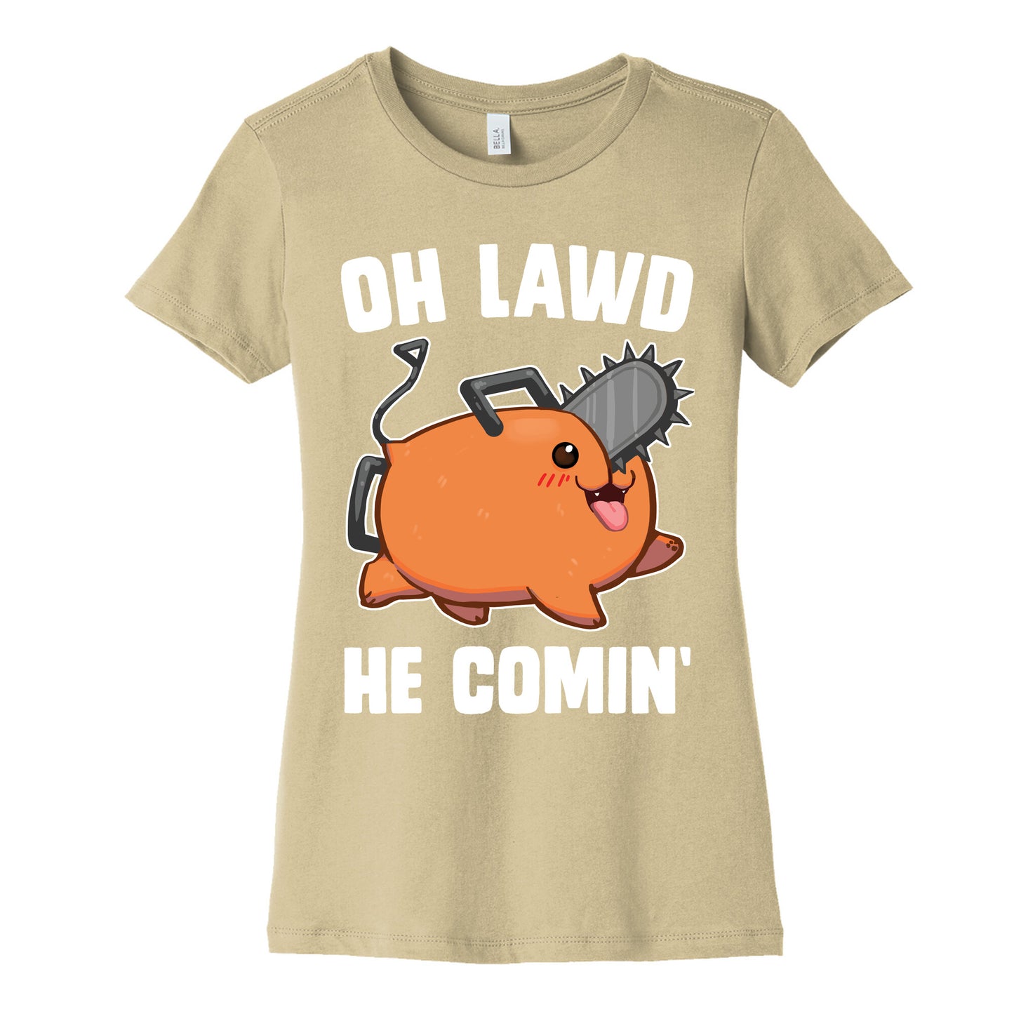 Oh Lawd He Comin' Pochita Women's Cotton Tee