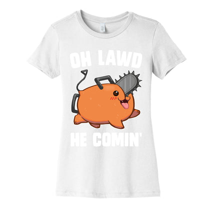 Oh Lawd He Comin' Pochita Women's Cotton Tee