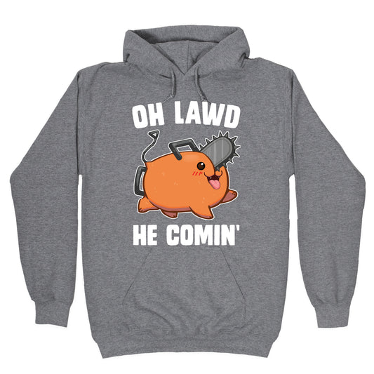 Oh Lawd He Comin' Pochita Hoodie