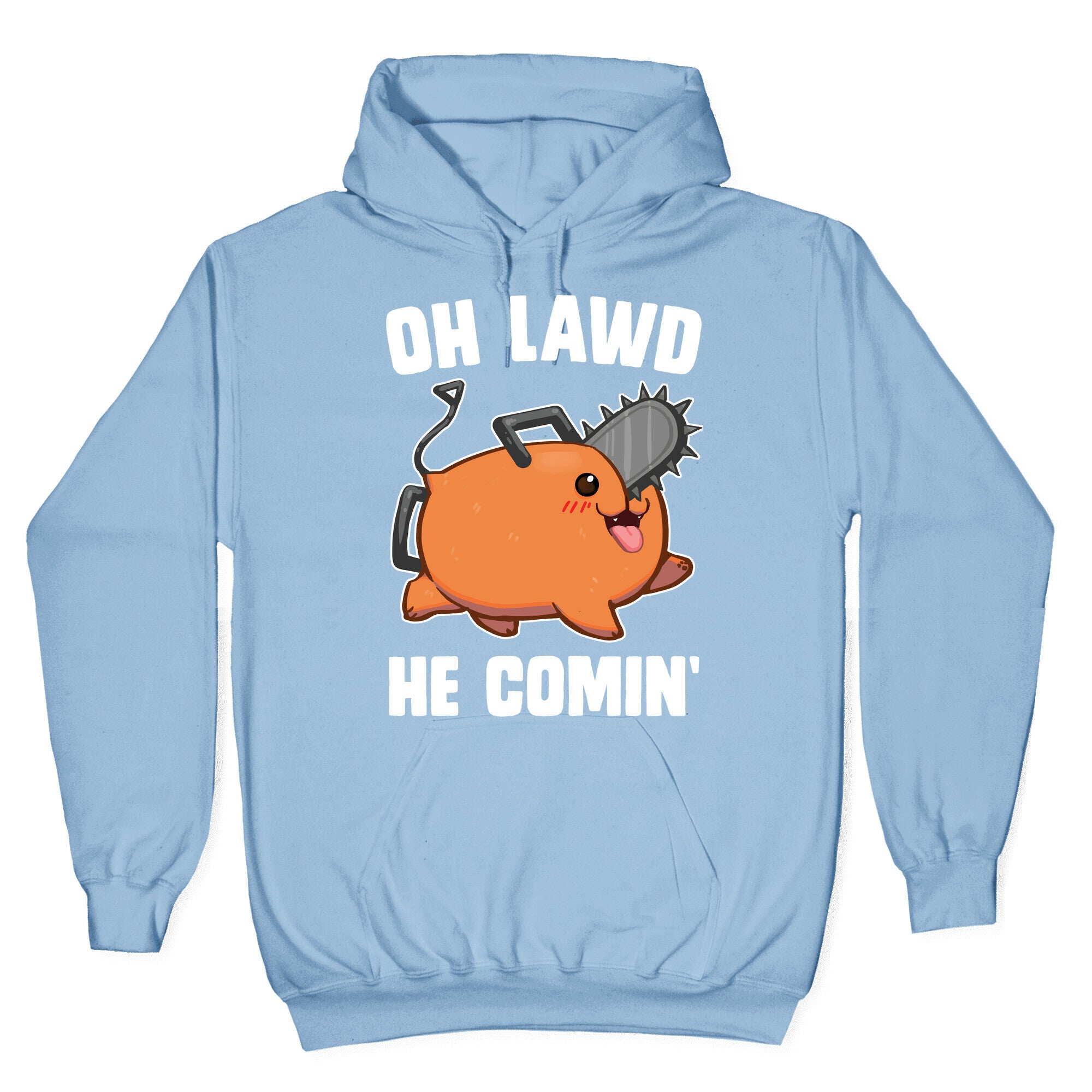 Oh Lawd He Comin' Pochita Hoodie