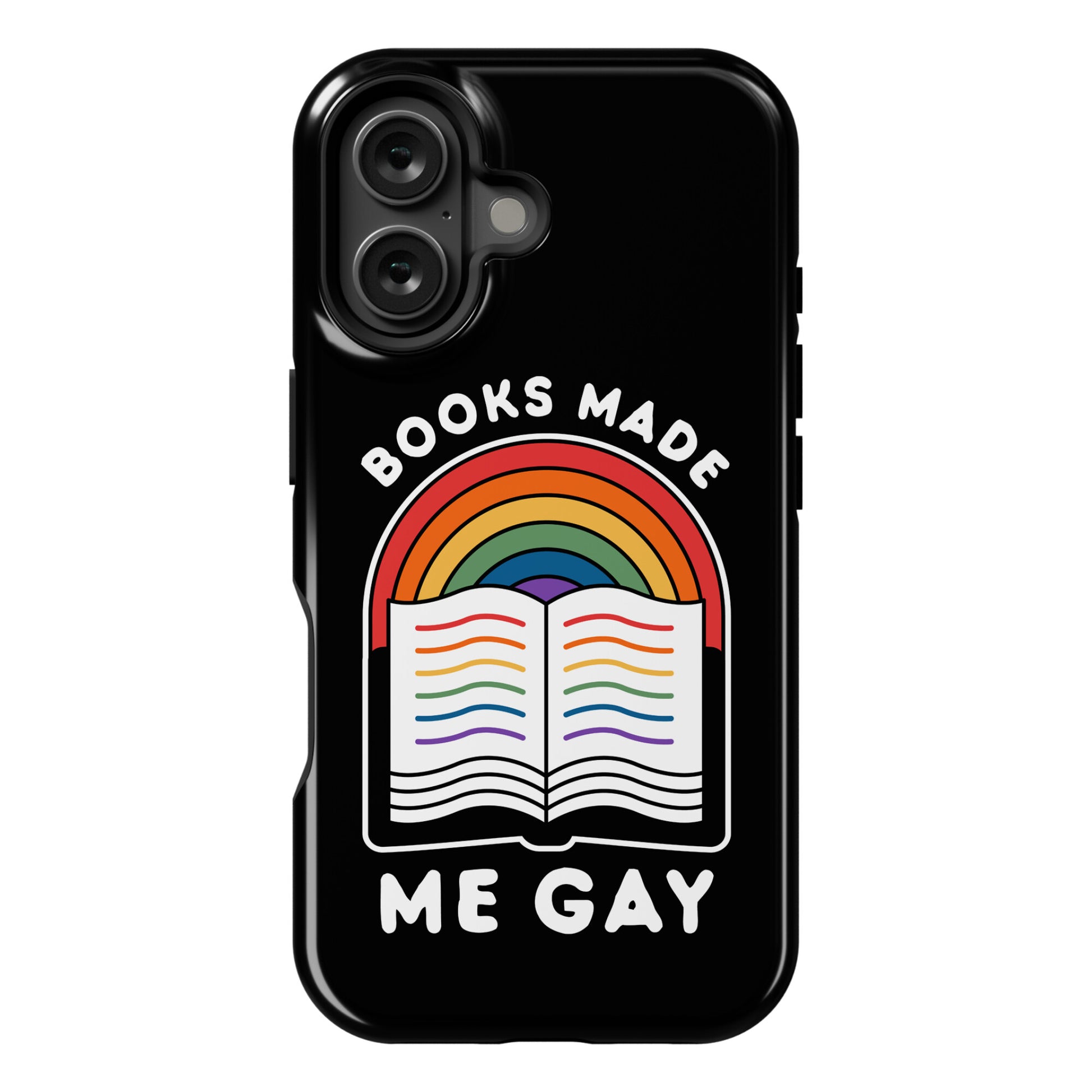 Books Made Me Gay Phone Case