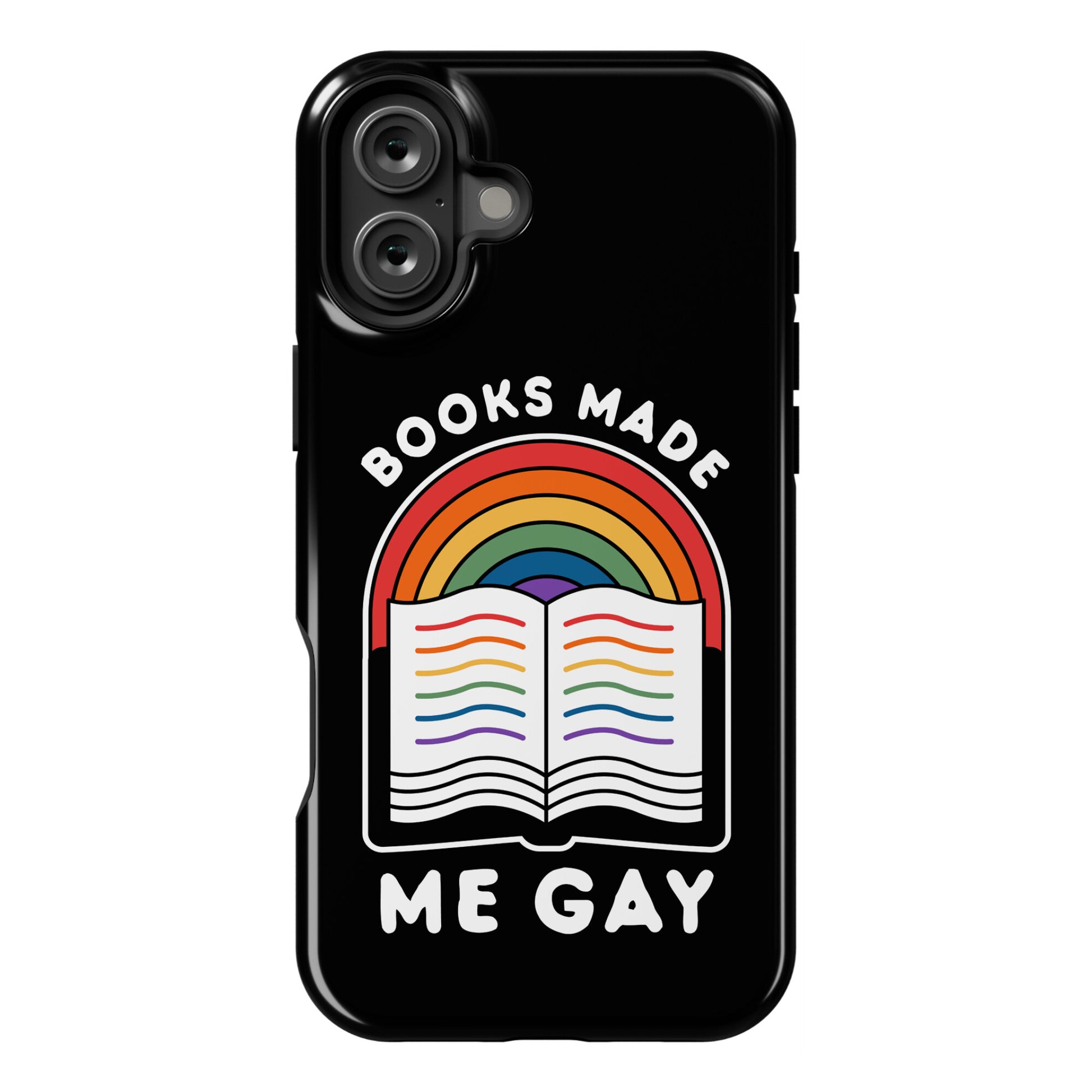 Books Made Me Gay Phone Case