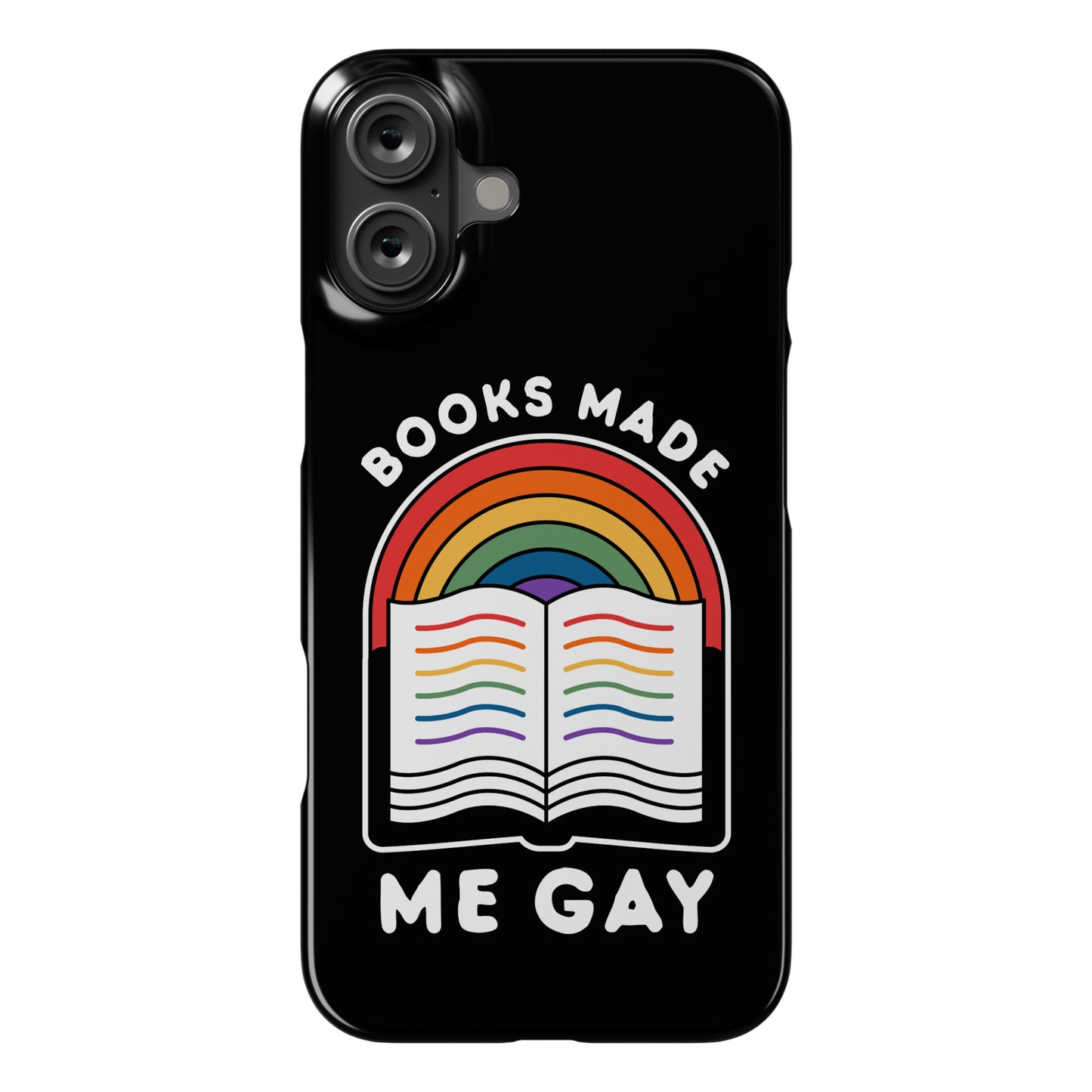 Books Made Me Gay Phone Case