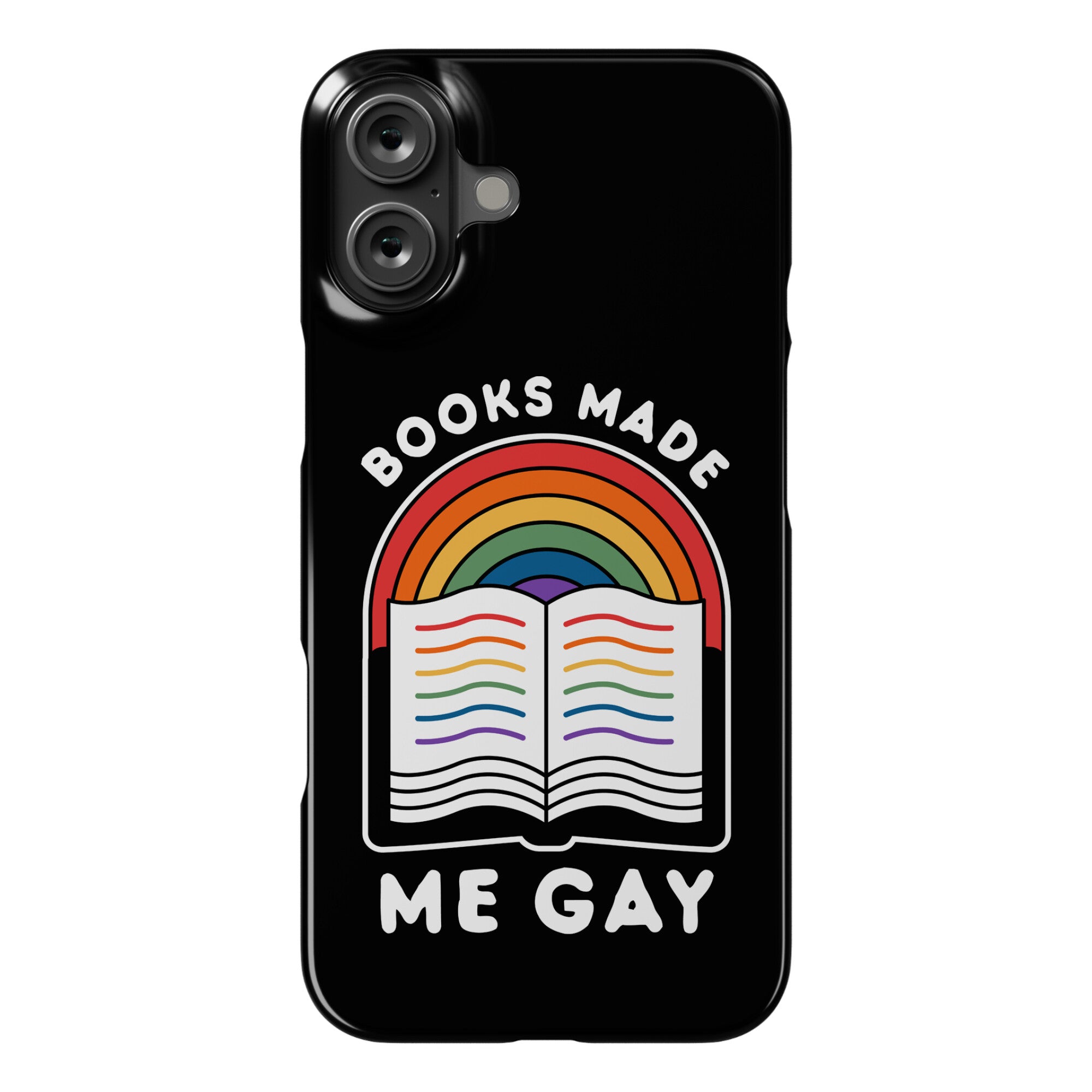Books Made Me Gay Phone Case