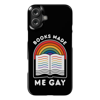 Books Made Me Gay Phone Case