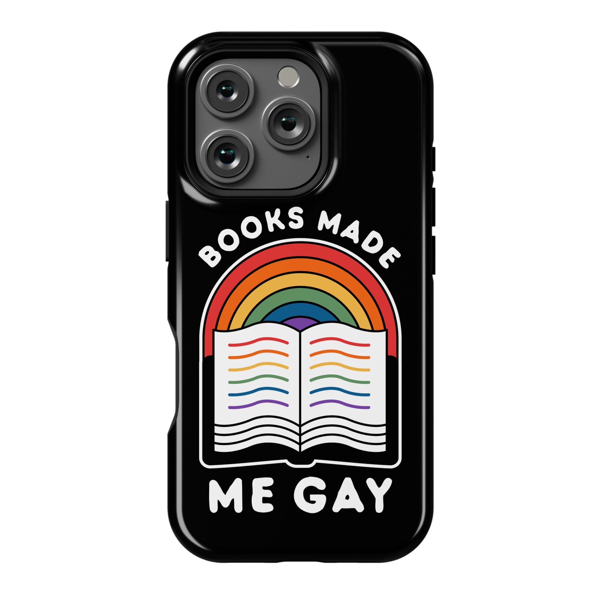 Books Made Me Gay Phone Case