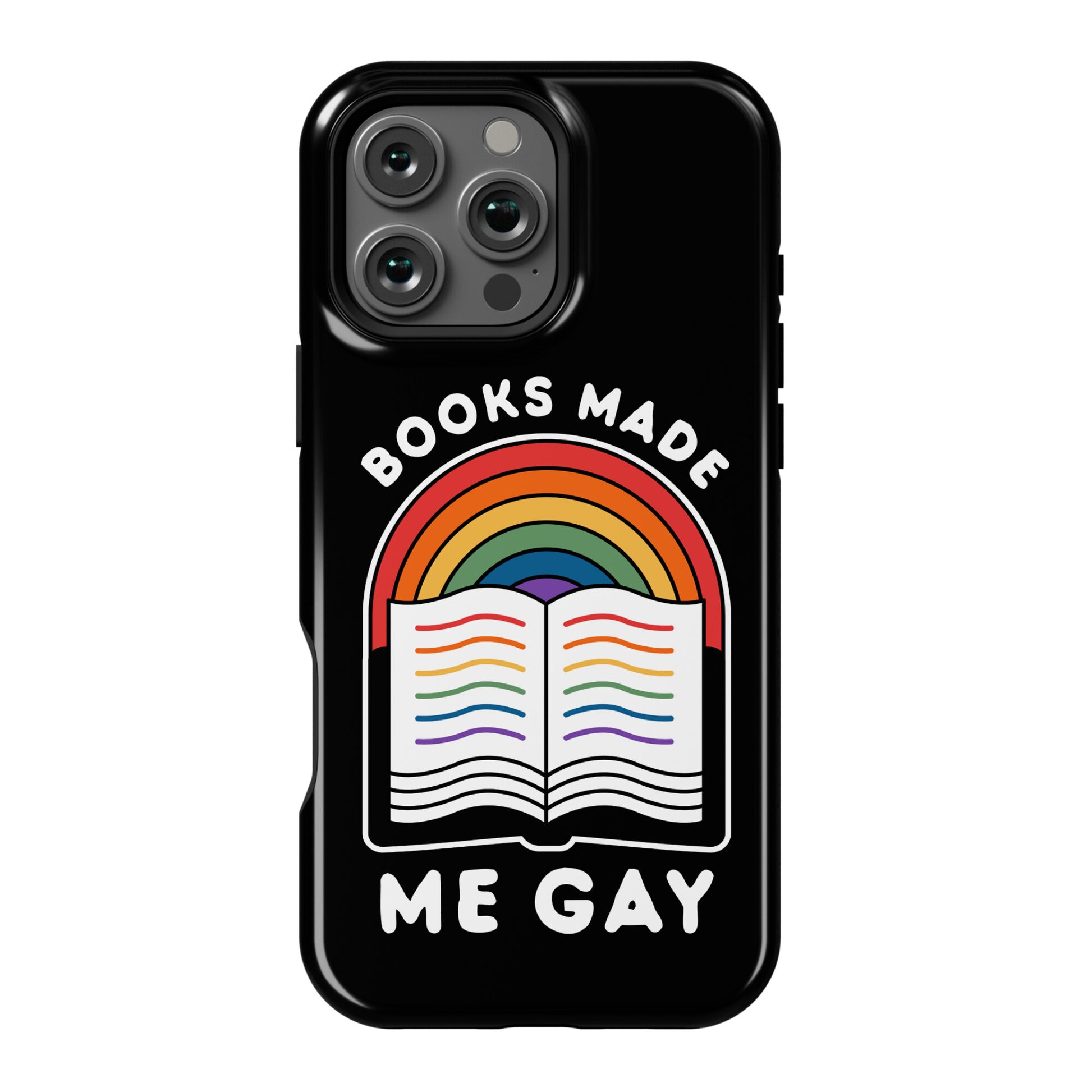Books Made Me Gay Phone Case