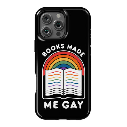 Books Made Me Gay Phone Case