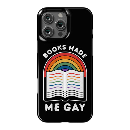 Books Made Me Gay Phone Case