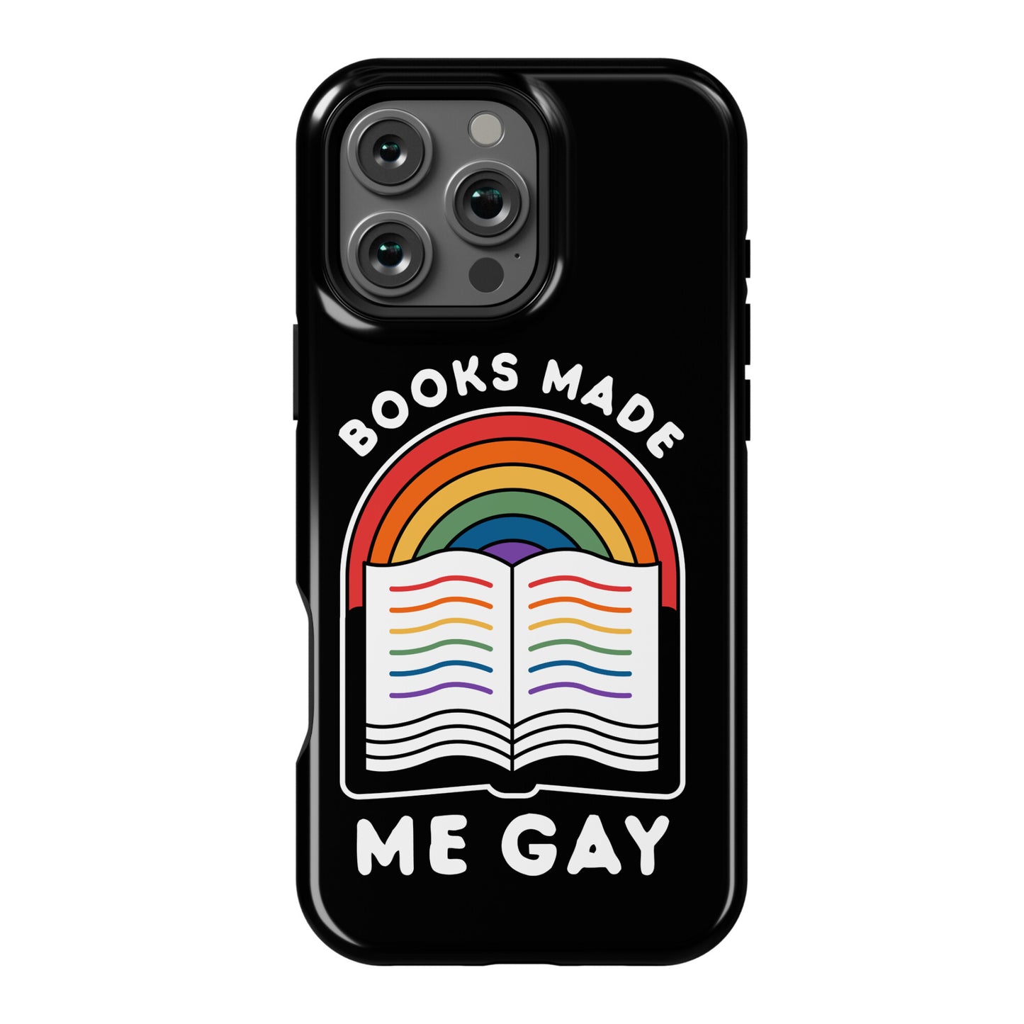 Books Made Me Gay Phone Case