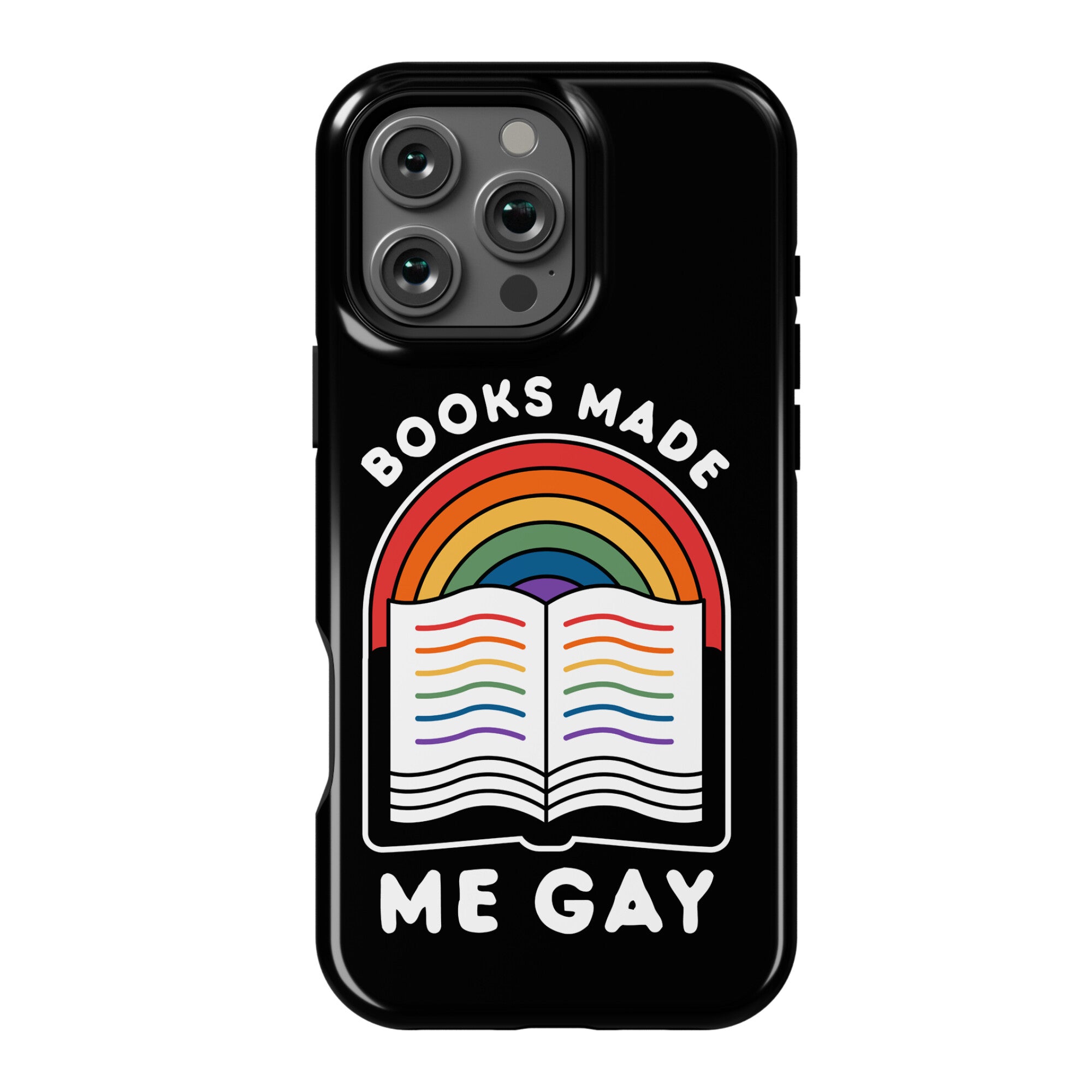 Books Made Me Gay Phone Case